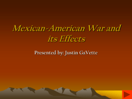 Mexican-American War and the Treaty of Guadalupe Hidalgo