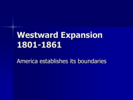 Westward Expansion - Fort Thomas Independent Schools