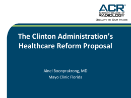 The Clinton Administration`s Health Care Reform Proposal