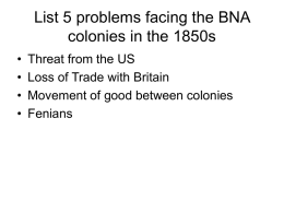 List 5 problems facing the BNA colonies in the 1850s