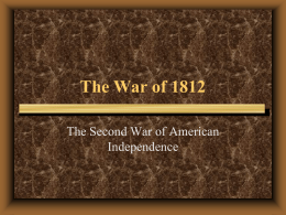 Causes for the War of 1812 - Greensboro Academy 8th Grade History