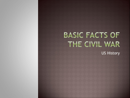 Basic Facts of the Civil War - Greenbush Middle River School