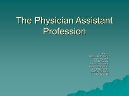 The Physician Assistant Profession