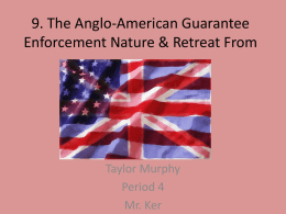 9. The Anglo-American Guarantee