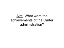 Aim: What were the achievements of the Carter administration?