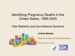 Identifying Pregnancy Deaths in the US: Vital Statistics and