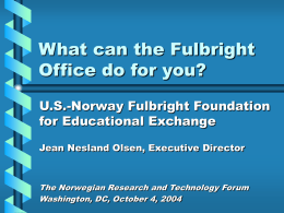 What can the Fulbright Office do for you?