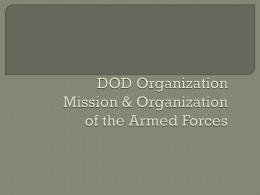 DoD Organization and Mission of the Armed Forces