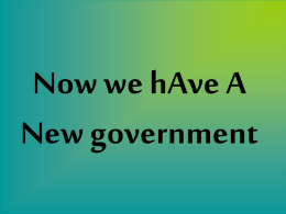 Now We Have A New Government