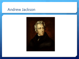 Andrew Jackson Notes