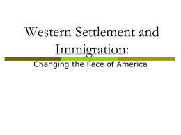 Western Settlement and Immigration