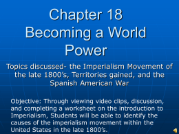Chapter 18 Becoming a World Power