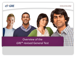 Overview of the GRE® revised General Test