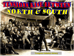 Tensions Rise Between the North & South PowerPoint