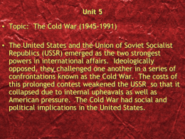 Unit 5 Chapter 5 End of the Cold War Power Point