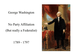 Washington`s Presidency Power Point