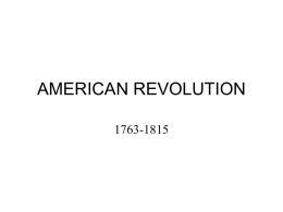 2. American Revolution:1763