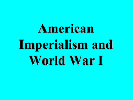 American Imperialism and World War I Define Isolationism. The