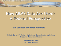 How ARMS data are used--a federal perspective