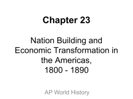 Chapter 23: Nation Building and Economic Transformation in the
