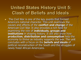 United States History Unit 5: Clash of Beliefs and Ideals