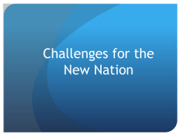 Chapter 6 Challenges for the New Nation