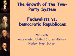 The Growth of the Two-Party System