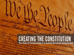 Creating the Constitution Notes