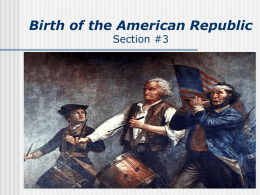 Birth of the American Republic Section #3