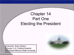 Chapter 10 Electing the President - semo.edu