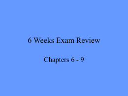 6 Weeks Exam Review