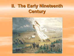 II. The Early Nineteenth Century