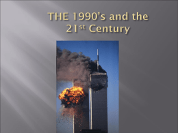 THE 1990`s and the 21st Century