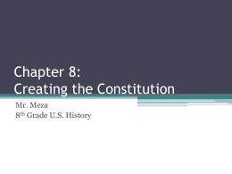 Chapter 8: Creating the Constitution