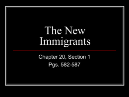 The New Immigrants