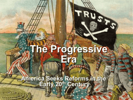 Progressivism, Imperialism, and the Road to WWI