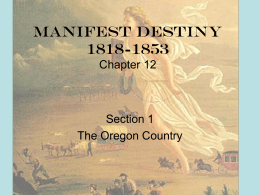Manifest Destiny 1818-1853 Chapter 12
