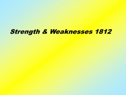 Strength & Weaknesses 1812
