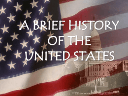 Brief History of the US