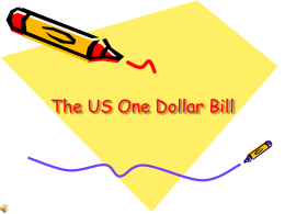 The US One Dollar Bill