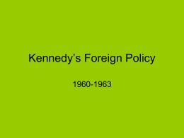 Kennedy`s Foreign Policy