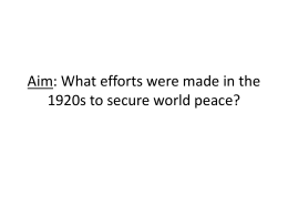 Aim: What efforts were made in the 1920s to secure world peace?