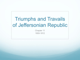 Triumphs and Travails of Jeffersonian Republic