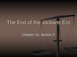 The End of the Jackson Era