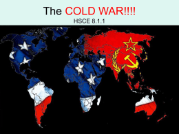 The COLD WAR!!!! HSCE 8.1.1