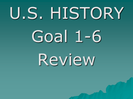 US History Goal 1-6 EOC review