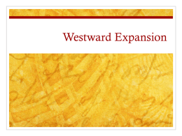 Westward Expansion Overview