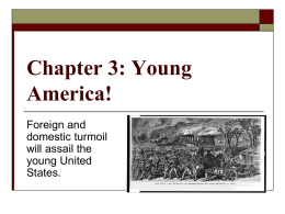 Chapter 3: Young America!