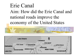 Erie Canal - Ms. Zizzo and Mr. Ardis` US History