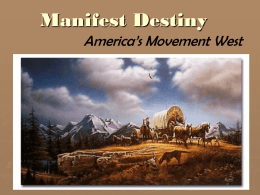 Manifest Destiny - United States History
